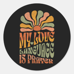 Mijn liefdestaal is het gebed van de christen Jezu Ronde Sticker