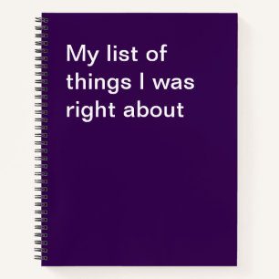 Mijn lijst van dingen waar ik gelijk in had notitieboek