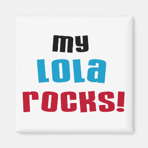 Mijn Lola Rocks T-shirts en geschenken Magneet