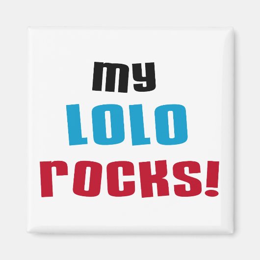 Mijn Lolo Rocks T-shirts en geschenken Magneet (Voorkant)