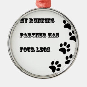 Mijn lopende Partner heeft 4 Legs Metalen Ornament