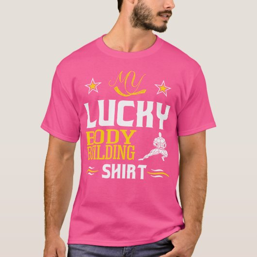 Mijn Lucky Bodybuilding Shirt Funny Gift (Voorkant)