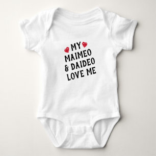 Mijn Maimeo en Daideo Liefhebben Mij Romper