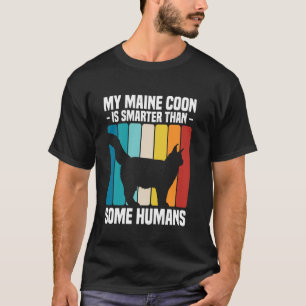 Mijn Maine Coon Kat Is Slimmer Dan Sommige Mensen T-shirt