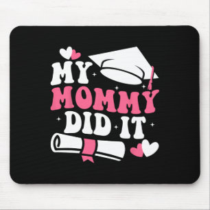 Mijn mama deed het Afstuderen gediplomeerd door ma Muismat
