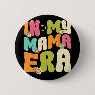 Mijn Mama Era Groovy Moederdag Vrouwen Moeder Leve Ronde Button 5,7 Cm