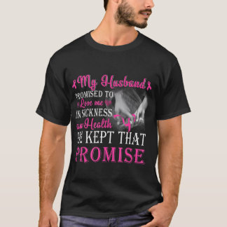 Mijn man beloofde van mij te houden borstkanker t-shirt