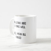 Mijn man doet alles goed. koffiemok (Voorkant links)