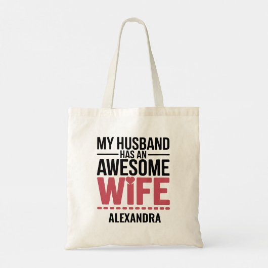 Mijn man heeft een Geweldige vrouw aangepaste naam Tote Bag (Achterkant)