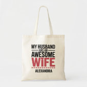 Mijn man heeft een Geweldige vrouw aangepaste naam Tote Bag (Voorkant)