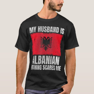 Mijn man is Albanese vlag voor vrouw Albanië Alban T-shirt