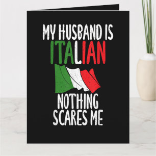 Mijn man is Italiaans niets maakt me bang Kaart