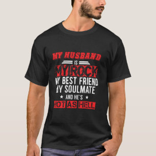 Mijn man is mijn beste vriend van mijn vriend H T-shirt