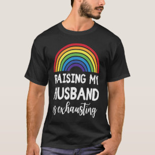 Mijn man laten opgroeien is het uitdrijven van LGB T-shirt