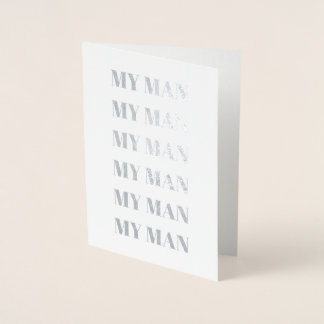 Mijn Man, mijn Man, mijn Man | Wenskaart Folie Kaarten