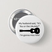 Mijn man zei... ronde button 5,7 cm (Voorkant /achterkant)