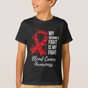 Mijn mans strijd is mijn strijd Bloedkanker bewust T-shirt