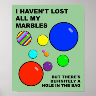 Mijn Marbles Verliezen Grappige Poster Bord