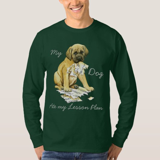 Mijn Mastiff Ate mijn Lesson Plan T-shirt (Voorkant)