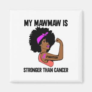 Mijn mawmaw is sterker dan kanker Afro-Amerikaanse Magneet