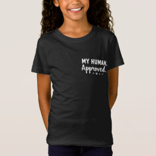Mijn mens heeft het goedgekeurd t-shirt