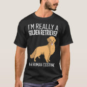 Mijn menselijk kostuum is echt een gouden hond t-shirt (Voorkant)