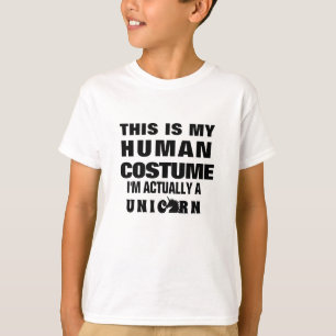 Mijn menselijke kostuum Grappig Ik ben een Eenhoor T-shirt
