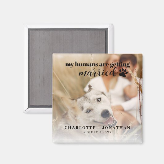 Mijn mensen gaan trouwen Hond redden van de datum Magneet (Voorkant / Achterkant)
