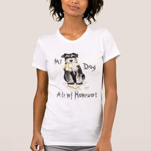 Mijn Miniatuur Schnauzer Ate Mijn Homework T-shirt (Voorkant)