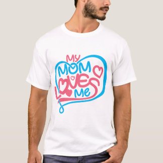 Mijn moeder houdt van me Quote Kleding Home Decor  T-shirt