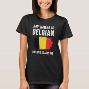 Mijn moeder is Belgisch Belgisch Pride Vlag Erfgoe T-shirt