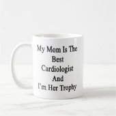 Mijn moeder is de beste cardioloog en ik ben haar koffiemok (Links)