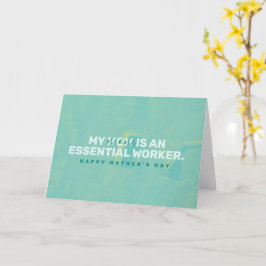 Mijn moeder is een essentiële werker kaart