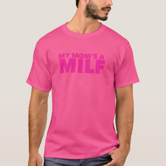 Mijn moeder is een MILF-familie T-shirt
