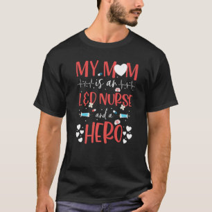 Mijn moeder is een verpleegster en een Moederdag-T T-shirt