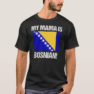 Mijn moeder is het Bosnisch-Bosnisch-landvlagmodel T-shirt
