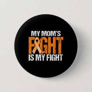 Mijn moeder vecht tegen leukemie is mijn vrouw ronde button 5,7 cm