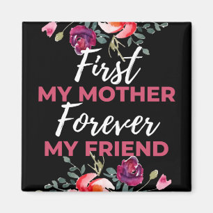 Mijn moeder voor altijd mijn vriend magneet