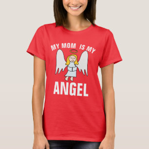 MIJN MOM IS MIJN ANGEL T-Shirts