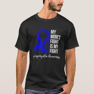 Mijn Momu2019s gevecht is mijn gevecht Syringomyel T-shirt