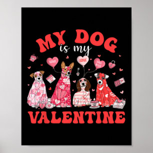 Mijn Moppige Hond Is Mijn Valentijnshond Liefhebbe Poster