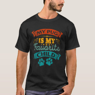 Mijn mopshond is mijn favoriete kind Humoristische T-shirt