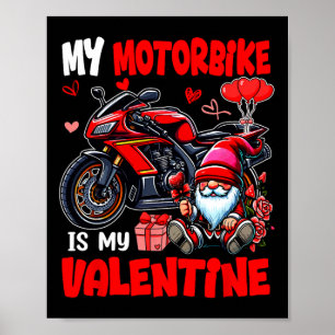 Mijn motorfiets is mijn Valentijn Biker Liefhebber Poster