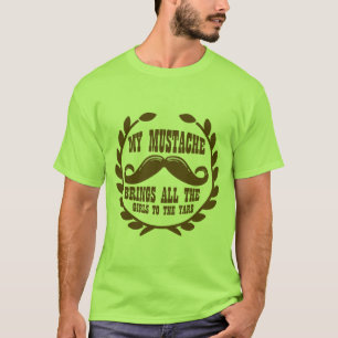 Mijn Mustache brengt alle meisjes naar de Yard T-shirt
