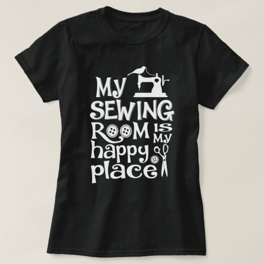 Mijn naaigkamer is mijn gelukkige plek t-shirt (Design voorkant)