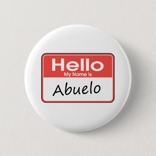 Mijn naam is Abuelo Ronde Button 5,7 Cm (Voorkant)