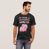 Mijn naam is Alexander Hamilton Pig Funny Pig Love T-shirt (Voorkant volledig)