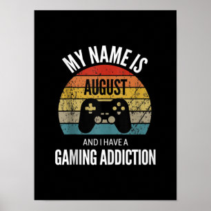 Mijn naam is augustus en ik heb een gamingtoevoegi poster