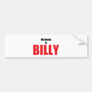 Mijn naam is Billy Bumpersticker