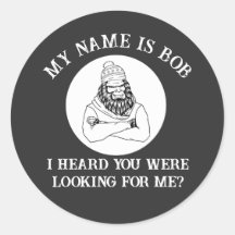 Mijn naam is Bob Bigfoot heeft je gevonden